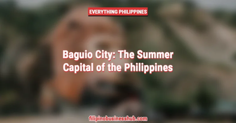 Baguio City: The Summer Capital of the Philippines