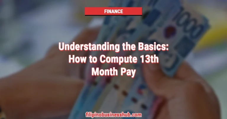 Understanding the Basics: How to Compute 13th Month Pay