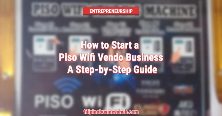How to Start a Piso Wifi Vendo Business: A Step-by-Step Guide