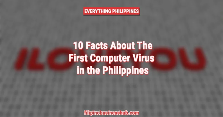 10 Facts About The First Computer Virus in the Philippines