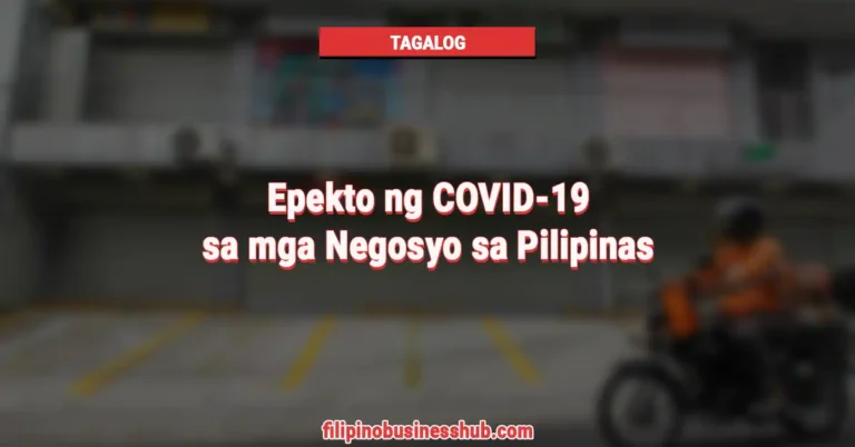 Epekto ng COVID-19 sa mga Negosyo sa Pilipinas