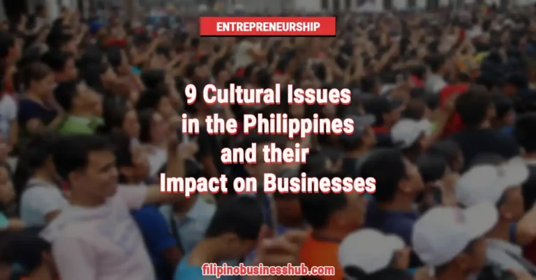 9 Cultural Issues in the Philippines and their Impact on Businesses