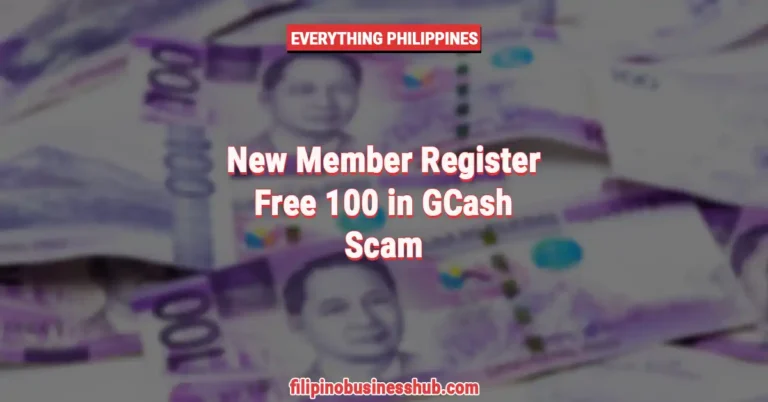 Beware of the ‘New Member Register Free 100 in GCash’ Scheme: A Scam Targeting Unsuspecting Filipinos