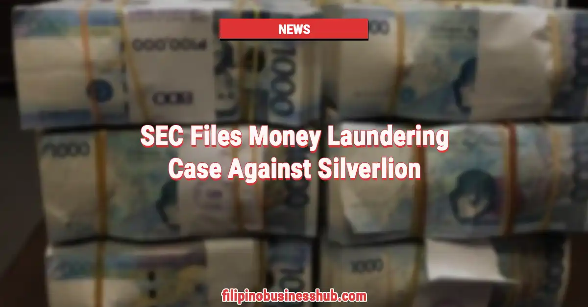 SEC Files Money Laundering Case Against Silverlion