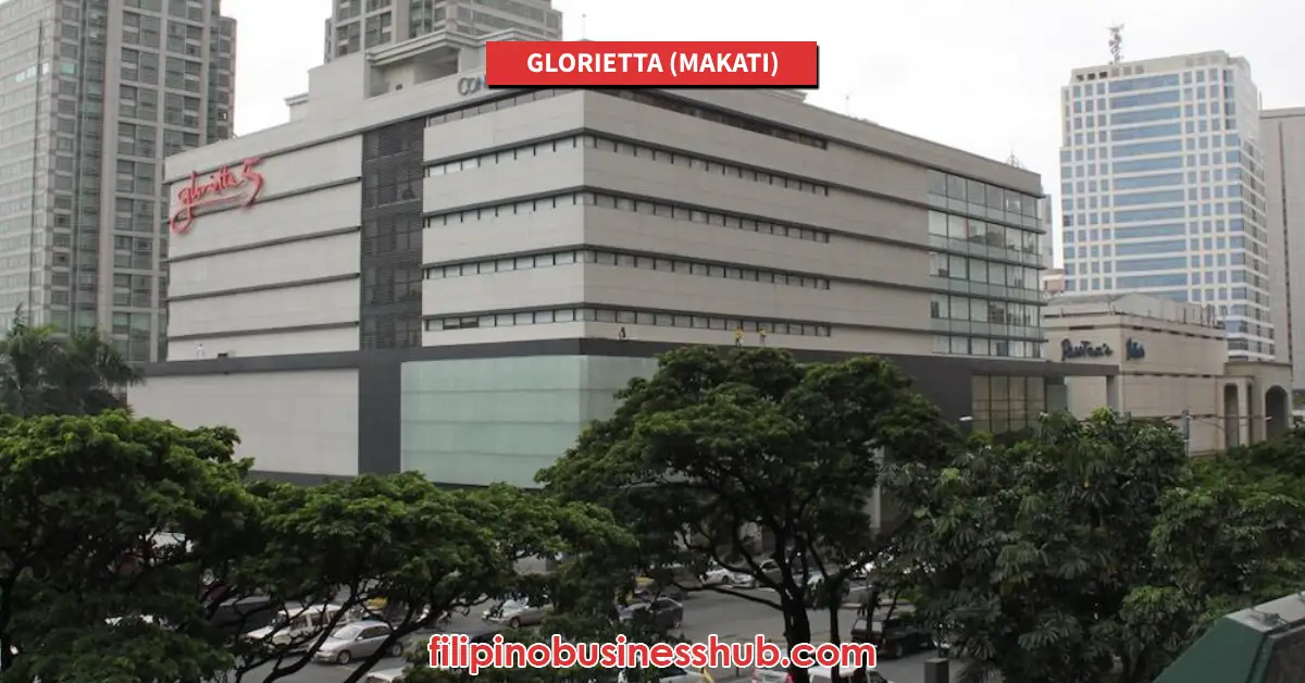 Glorietta (Makati) Opening Hours and Closing Hours