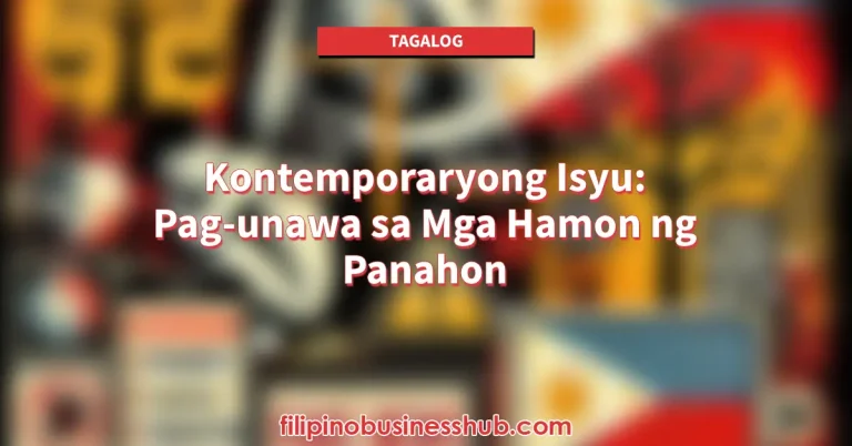 Kontemporaryong Isyu: Pag-unawa sa Mga Hamon ng Panahon