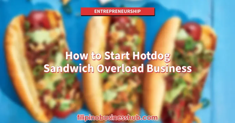 How to Start Hotdog Sandwich Overload Business