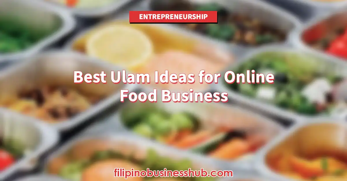 Best Ulam Ideas for Online Food Business