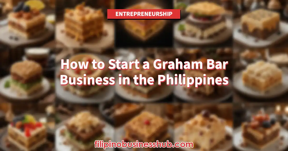 How to Start a Graham Bar Business in the Philippines