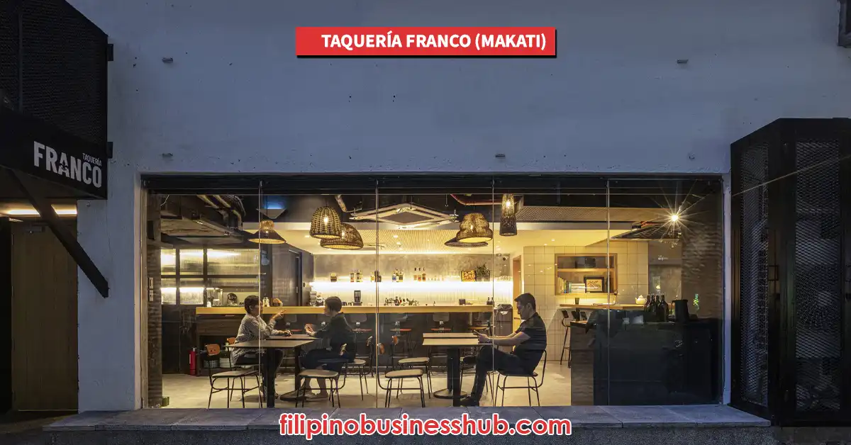Taquería Franco (Makati) Opening Hours and Closing Hours