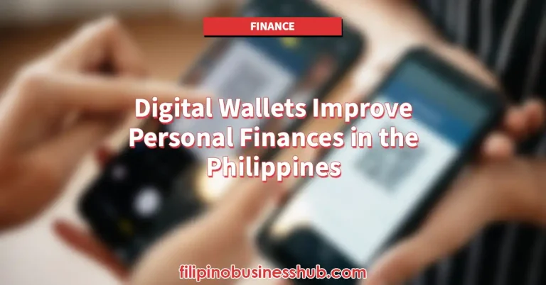 Digital Wallets Improve Personal Finances in the Philippines