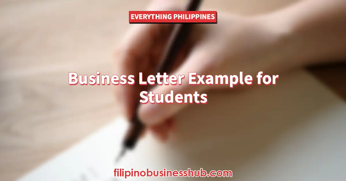 Business Letter Example for Students Business Letter Example for Students