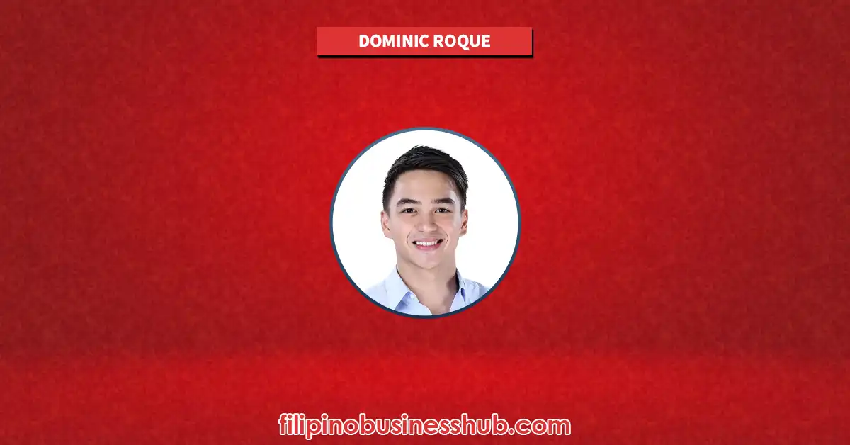 Dominic Roque Business and Family Business