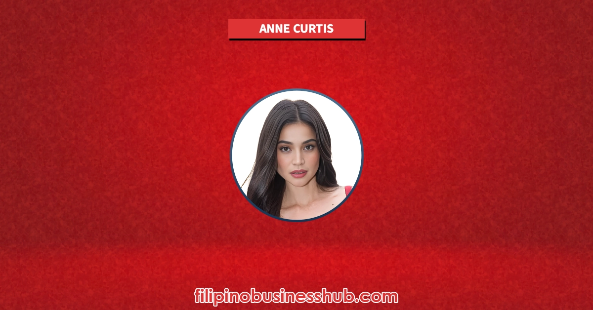 Anne Curtis Business and Family Business