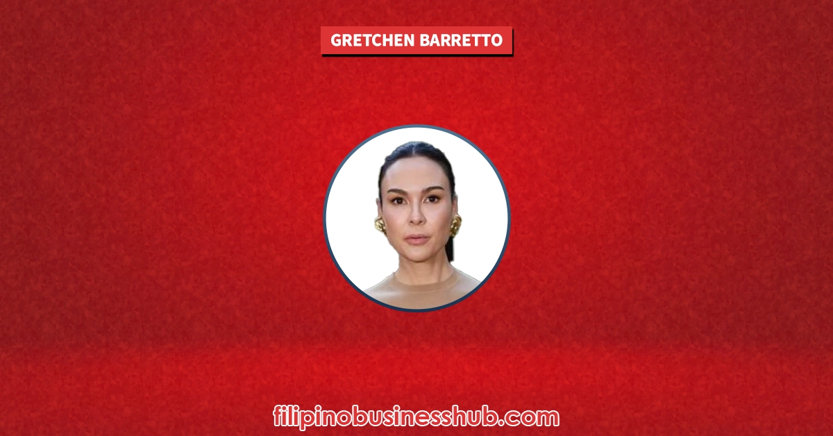 Gretchen Barretto Business and Family Business