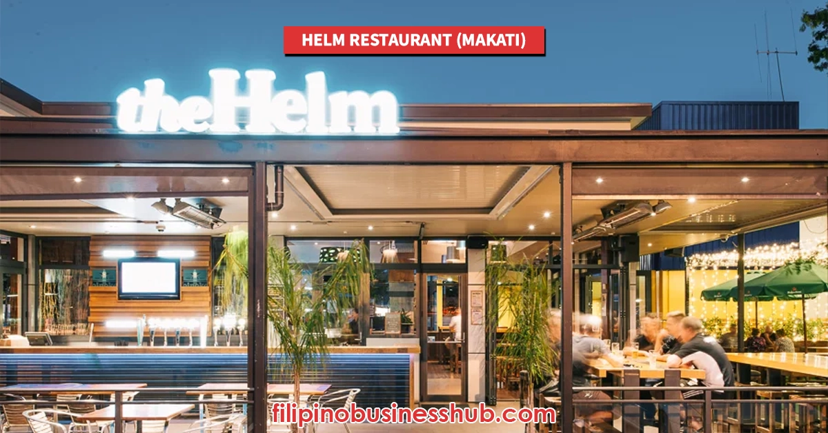 Helm Restaurant (Makati) Opening Hours and Closing Hours