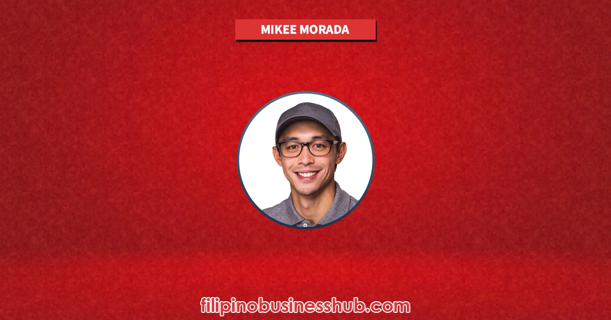 Mikee Morada Business and Family Business Mikee Morada Business and Family Business