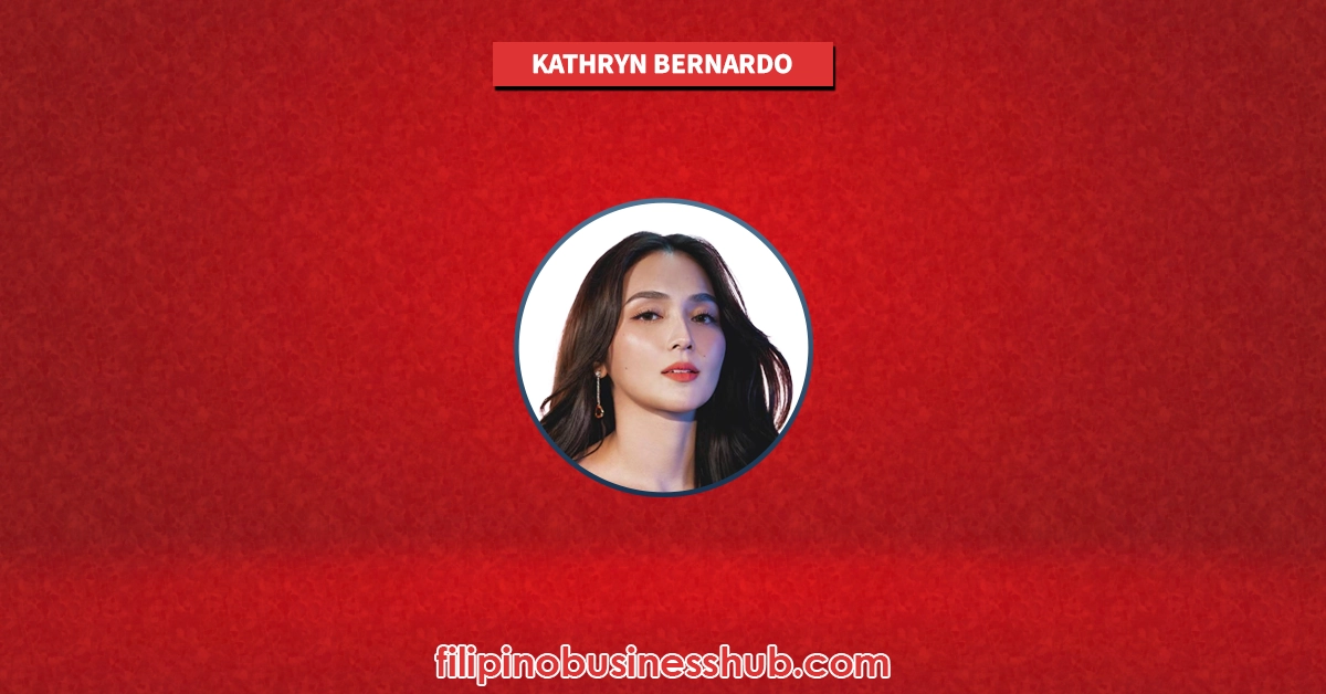 Kathryn Bernardo Business and Family Business