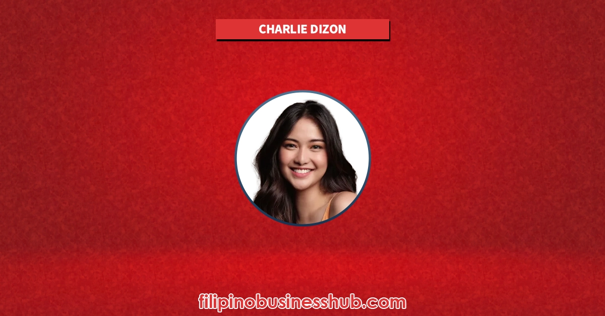 Charlie Dizon Business and Family Business Charlie Dizon Business and Family Business
