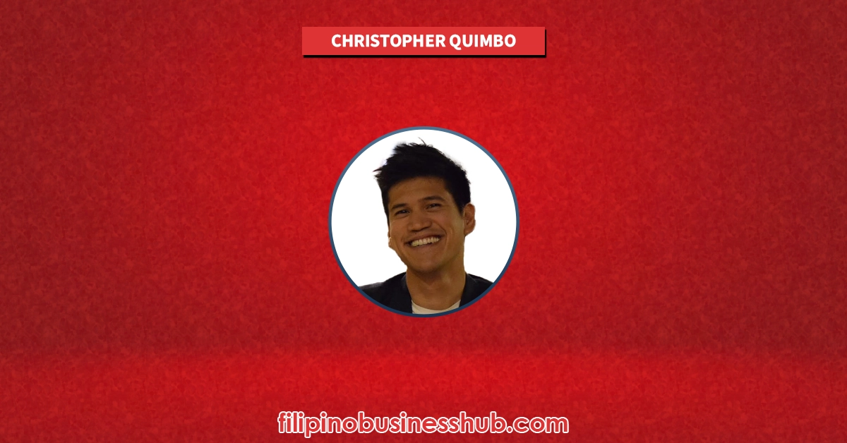 Christopher Quimbo Business and Family Business Christopher Quimbo Business and Family Business