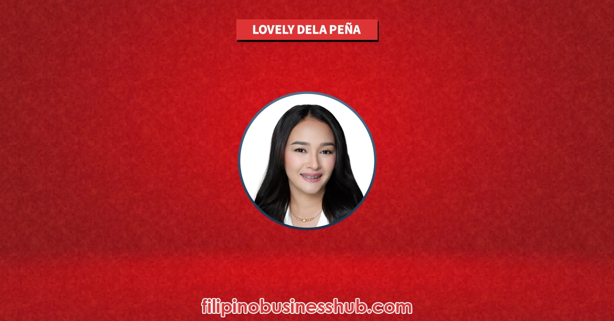 Lovely Dela Peña Business and Family Business Lovely Dela Peña Business and Family Business