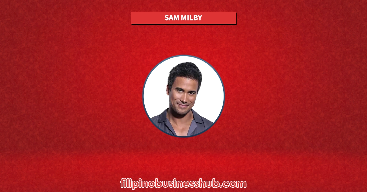 Sam Milby Business and Family Business