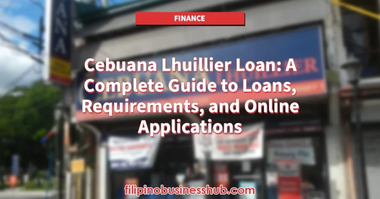 Cebuana Lhuillier Loan A Complete Guide to Loans, Requirements, and Online Applications