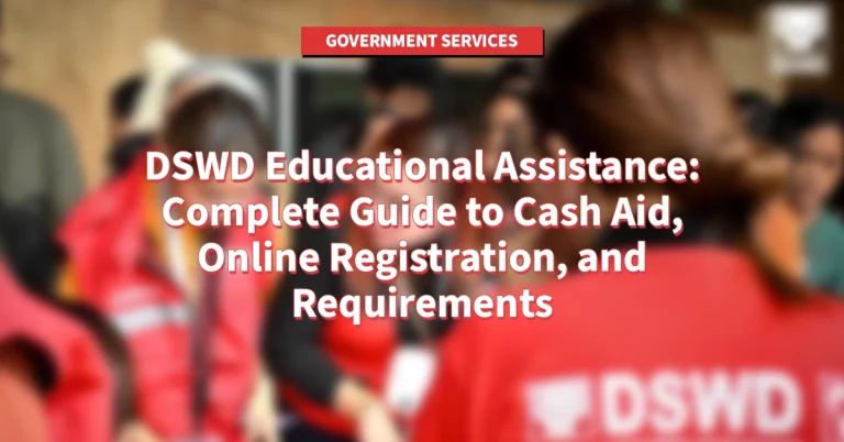 DSWD Educational Assistance Complete Guide to Cash Aid, Online Registration, and Requirements