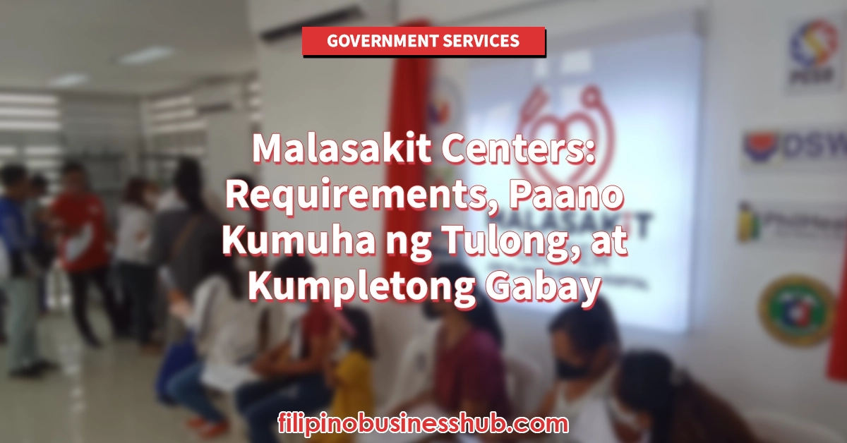 Malasakit Centers: Requirements, Paano Kumuha ng Tulong, at Kumpletong Gabay Malasakit Centers: Requirements, Paano Kumuha ng Tulong, at Kumpletong Gabay