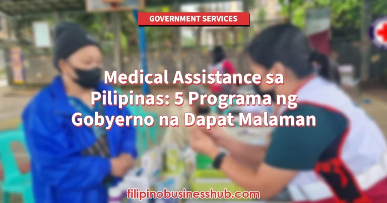 Medical Assistance sa Pilipinas 5 Programa ng Gobyerno na Dapat Malaman