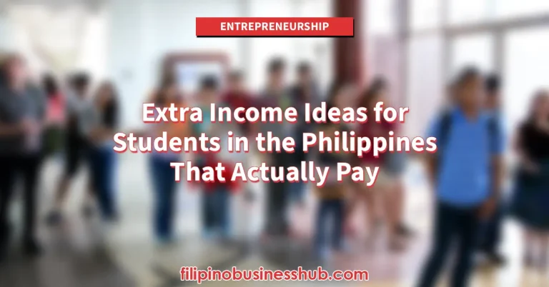 Extra Income Ideas for Students in the Philippines That Actually Pay