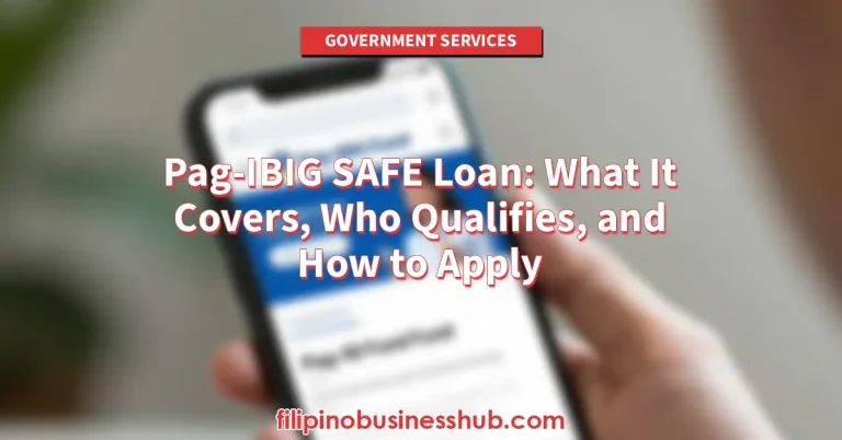 Pag-IBIG SAFE Loan_ What It Covers, Who Qualifies, and How to Apply