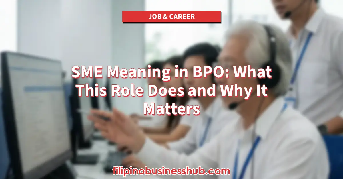 SME Meaning in BPO: What This Role Does and Why It Matters