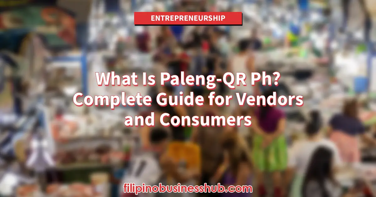 What Is Paleng-QR Ph_ Complete Guide for Vendors and Consumers