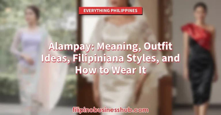 Alampay_ Meaning, Outfit Ideas, Filipiniana Styles, and How to Wear It