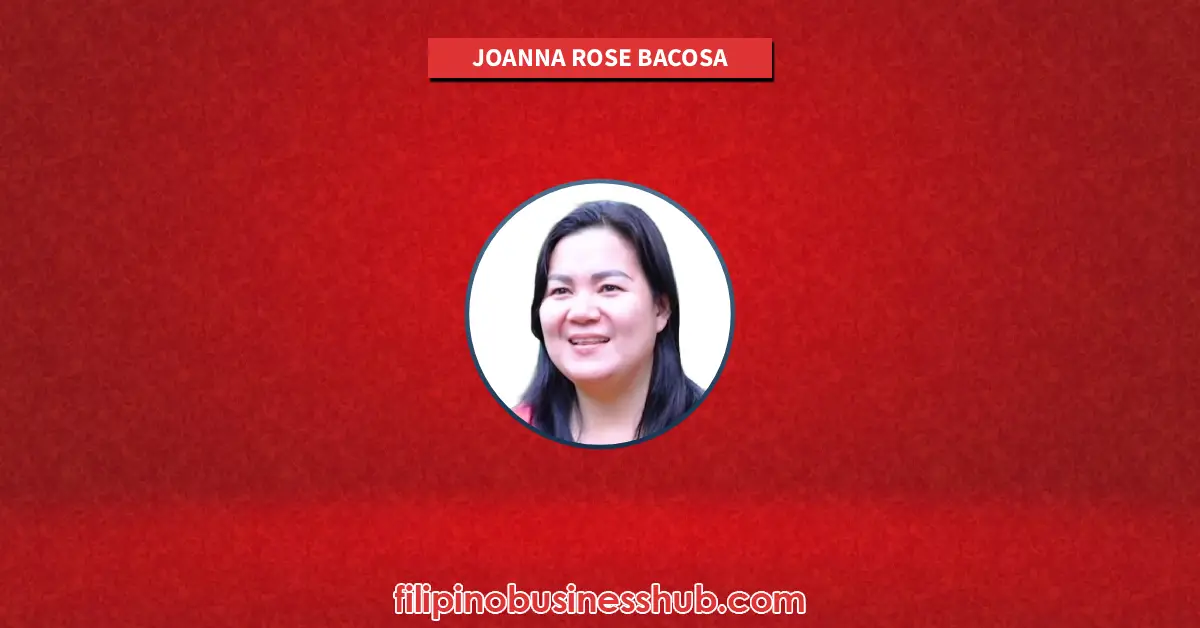 Joanna Rose Bacosa Business and Family Business