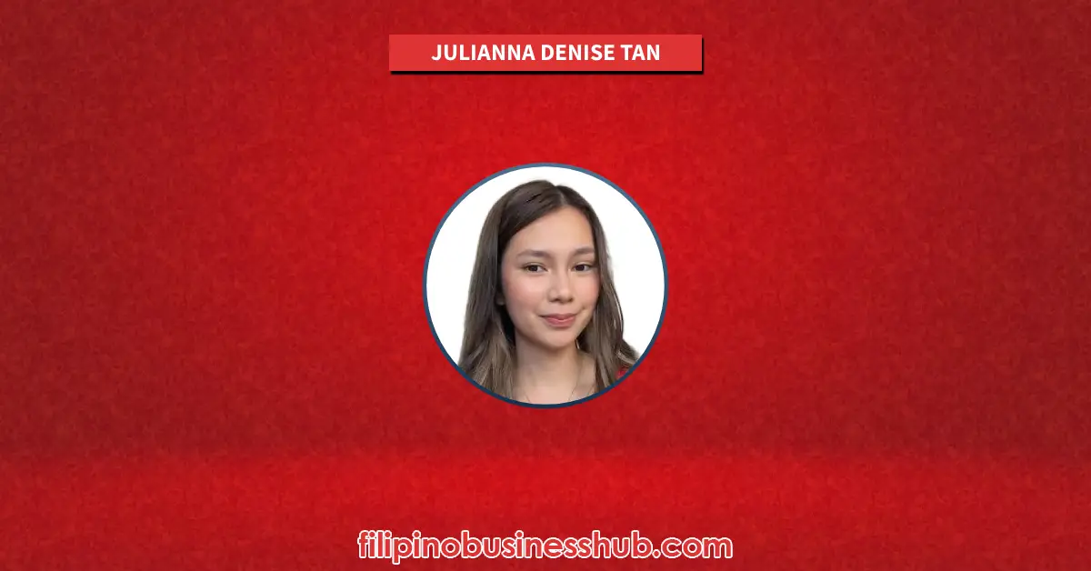 Julianna Denise Tan Business and Family Business