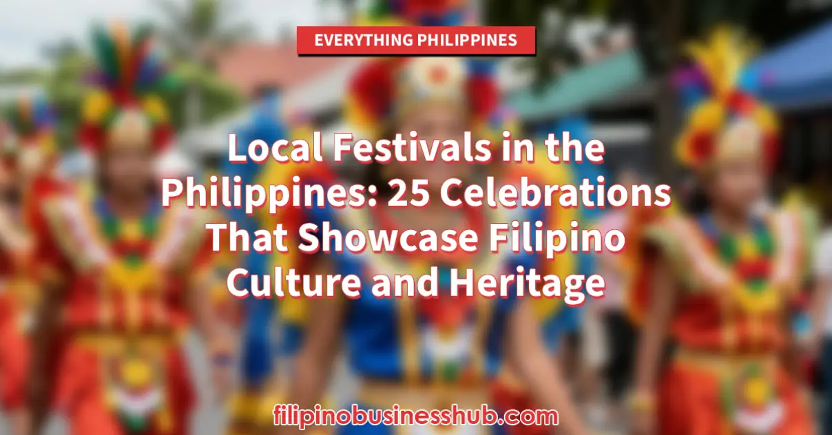 Local Festivals in the Philippines_ 25 Celebrations That Showcase Filipino Culture and Heritage