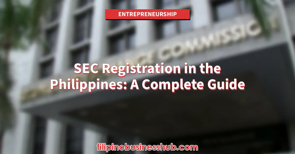 SEC Registration in the Philippines_ A Complete Guide