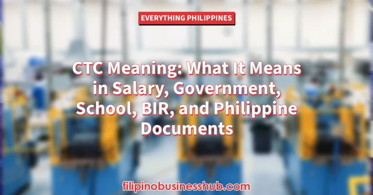 CTC Meaning What It Means in Salary, Government, School, BIR, and Philippine Documents