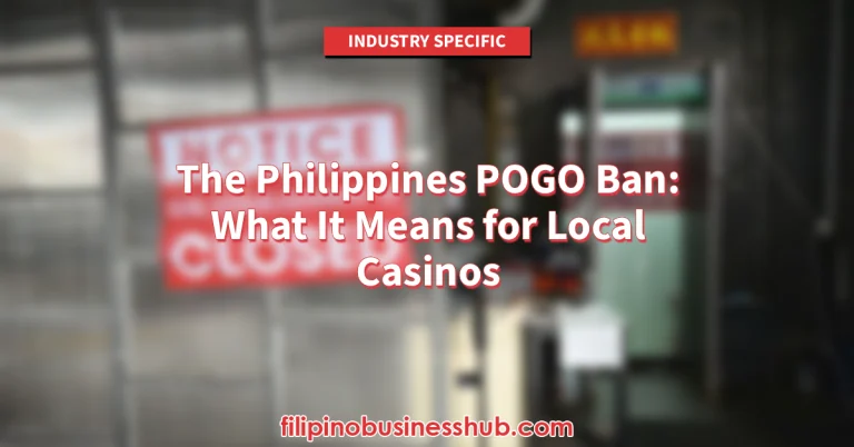 The Philippines POGO Ban: What It Means for Local Casinos