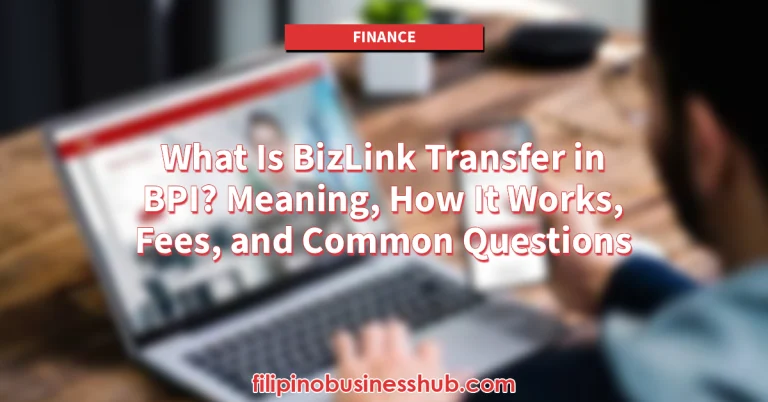 What Is BizLink Transfer in BPI_ Meaning, How It Works, Fees, and Common Questions